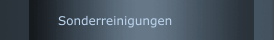 Sonderreinigungen